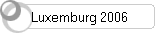 Luxemburg 2006